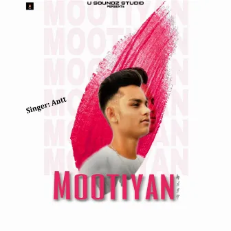 Mootiyan by Antt