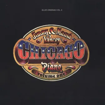 Chicago Piano Volume 1 by Mama Yancey