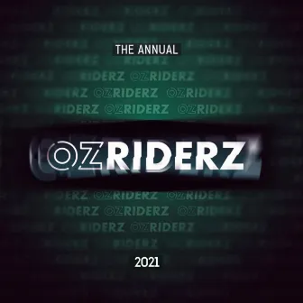 Ozriderz: The Annual 2021 by Ozma