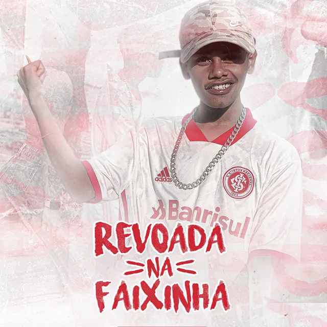 Revoada na Faixinha