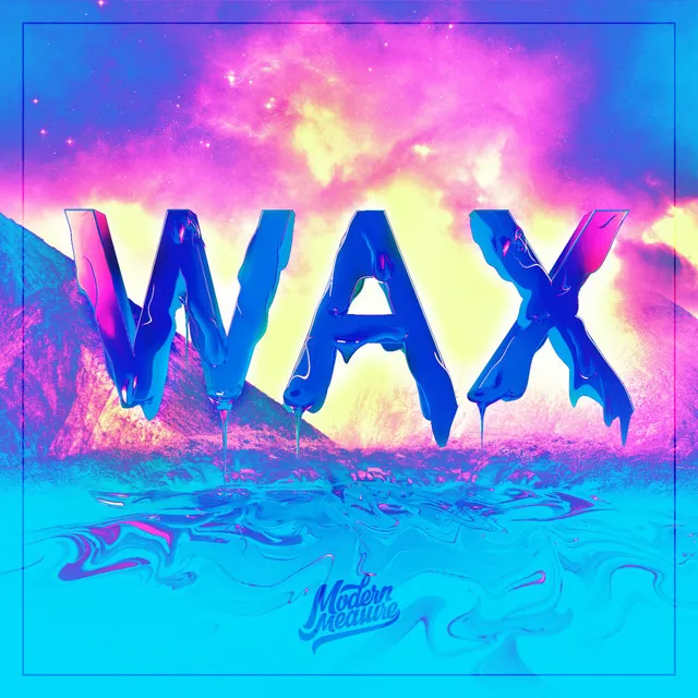 Wax