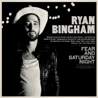 Fear and Saturday Night by Ryan Bingham