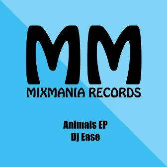 Animals EP by Dj Ease