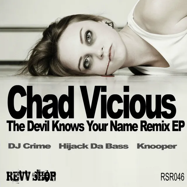 The Devil Knows Your Name - Hijack Da Bass Vocal Remix