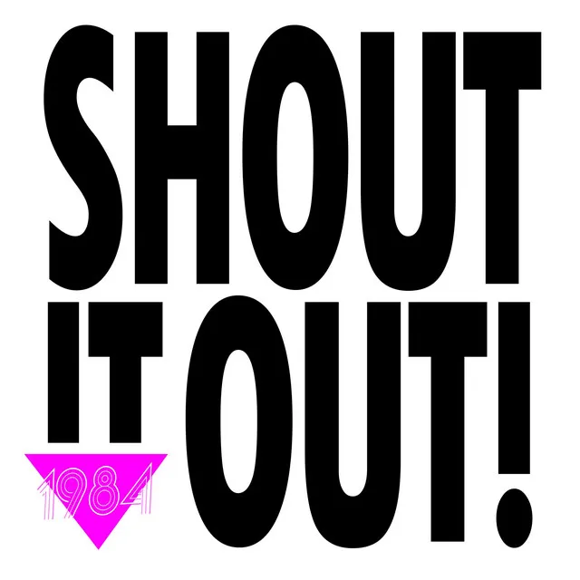 Shout It Out!