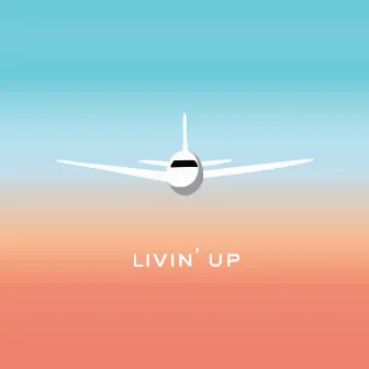 Livin' Up by Leo Rainers