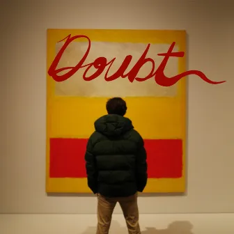 Doubt by Clayton Brandt