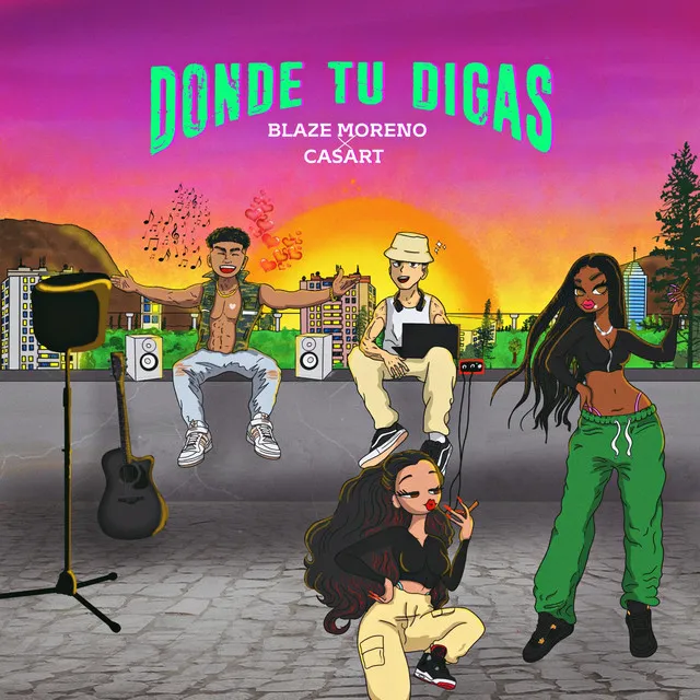 Donde Tú Digas