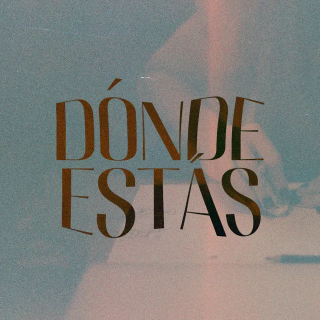 Dónde Estás