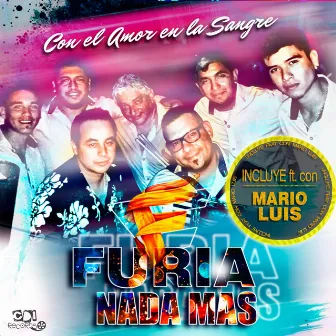 Con el amor en la sangre by FURIA NADA MAS