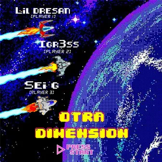 Otra Dimension by Lil Dresan