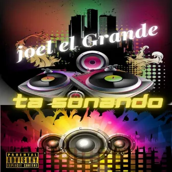 ta sonando by Joel el Grande