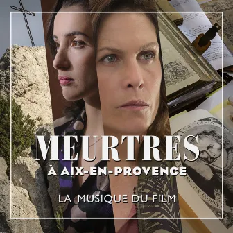 Meurtres à Aix-en-Provence (Musique originale du film) by Fred Porte