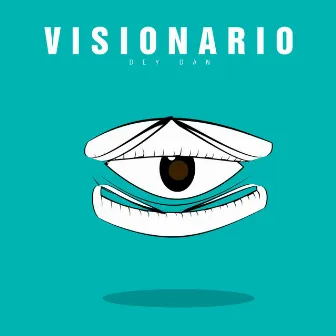 Visionario by Dey Dan