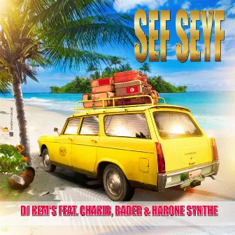 Sef Seyf by Dj Kem's