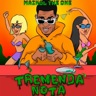 Tremenda Nota by Maikol The One