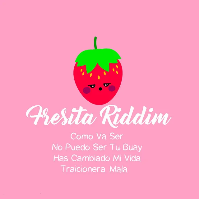 Fresita Riddim