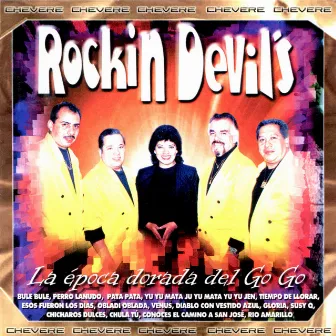 La Época Dorada del Go Go, Vol. 1 by The Rockin Devils