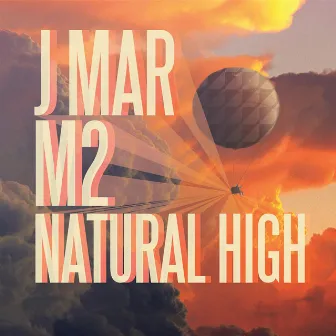 Natural High (feat. M2) by Jmar