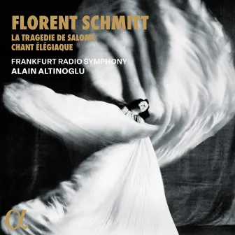 Schmitt: La Tragédie de Salomé & Chant élégiaque by Florent Schmitt