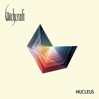 Nucleus by Witchcraft