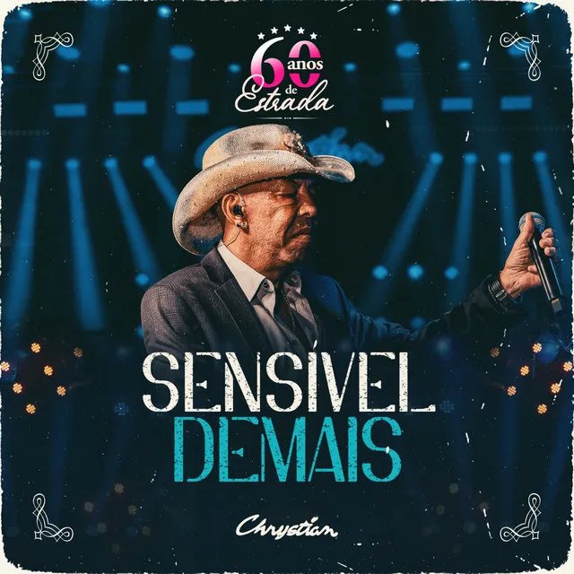 Sensível Demais - 60 Anos de Estrada, Ao Vivo