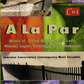 A La Par by Lawrence Conservatory Contemporary Music Ensemble