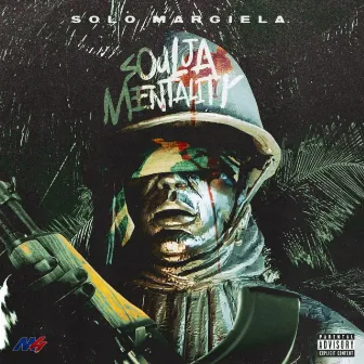 Soulja Mentality by Solo Margiela