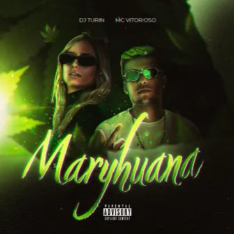 Maryhuana by DJ TURIN