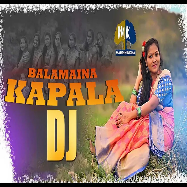 Balamaina Kapala - DJ