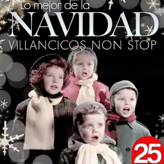 Lo Mejor de la Navidad. 25 Villancicos Non Stop by Grupo Infantil Quita y Pon