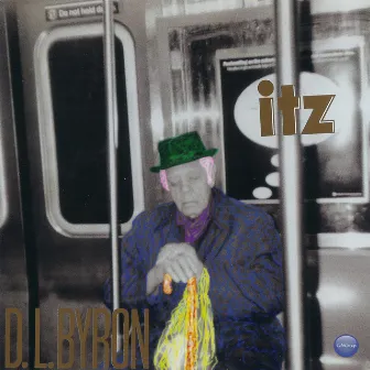 Itz by D.L. Byron