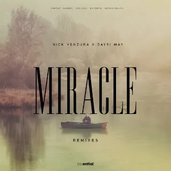 Miracle (feat. Daisy May) - The Remixes by Nick Venzura