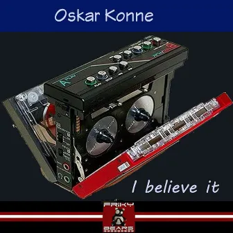 I Believe It by Oskar Konne