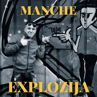 Explozija by Manche