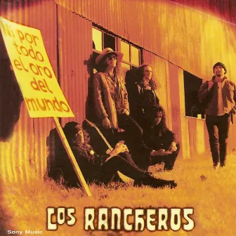 Ni por Todo el Oro del Mundo by Los Rancheros