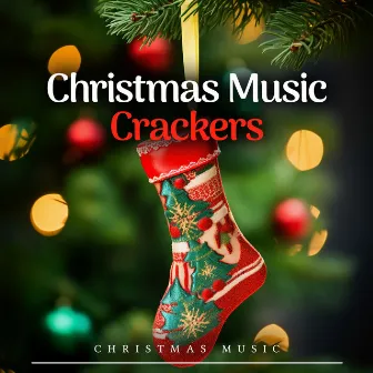 Christmas Music Crackers by Christmas Music