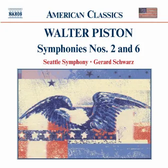 Piston: Symphonies Nos. 2 and 6 by Walter Piston