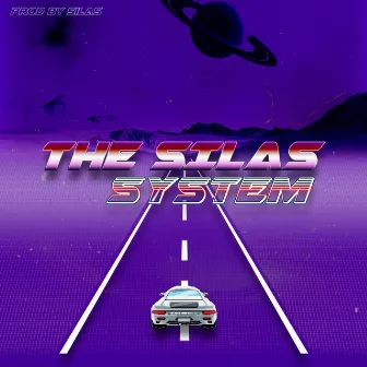 The Silas System by Silas