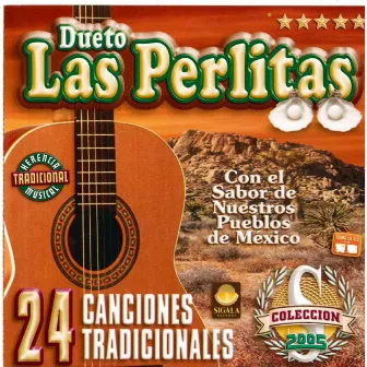 24 Canciones Tradicionales by Dueto Las Perlitas