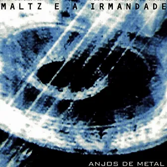 Anjos de Metal by Carlos Maltz