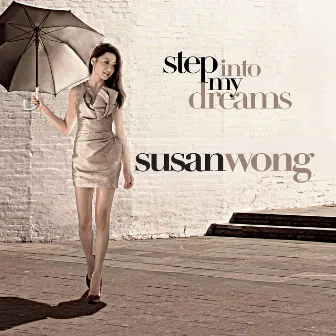 Step Into My Dreams by Susan Wong