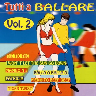 Tutti a ballare, Vol. 2 by Giuseppe Litrico