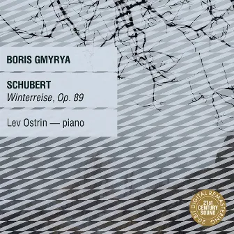 Schubert: Winterreise, Op. 89 by Boris Gmyrya