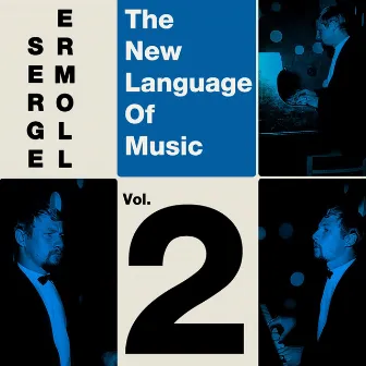 The New Language Of Music Vol, 2 by Serge Ermoll