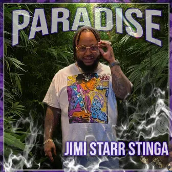 Paradise by Jimi Starr