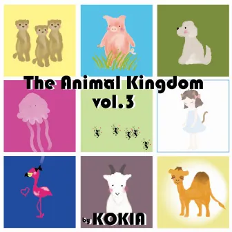 The Animal Kingdom vol.3 by KOKIA