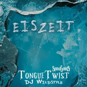 Eiszeit by DJ WildStyle