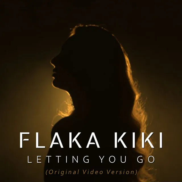 Letting You Go (Original Video Version))