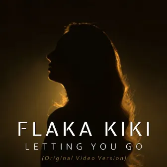 Letting You Go (Original Video Version)) by Flaka Kiki